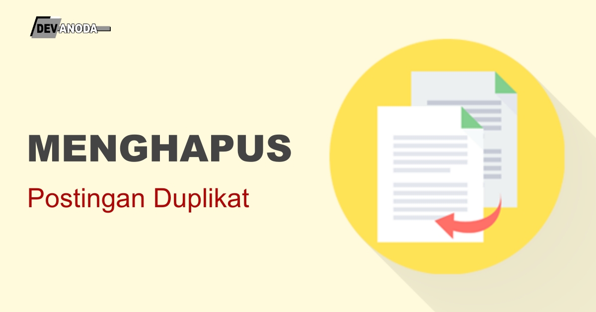 You are currently viewing Cara menghapus post duplikat secara massal