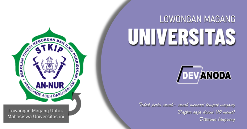 You are currently viewing Lowongan Magang STKIP An-Nur Nanggroe Aceh