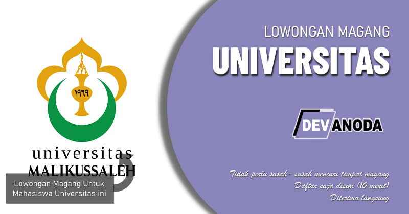 You are currently viewing Lowongan Magang Universitas Malikussaleh