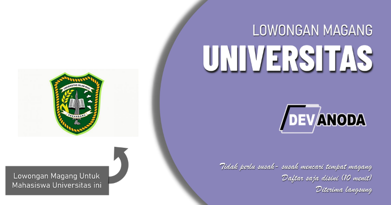 You are currently viewing Lowongan Magang Universitas Islam Riau, Pekanbaru