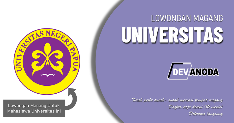 You are currently viewing Lowongan Magang Universitas Papua