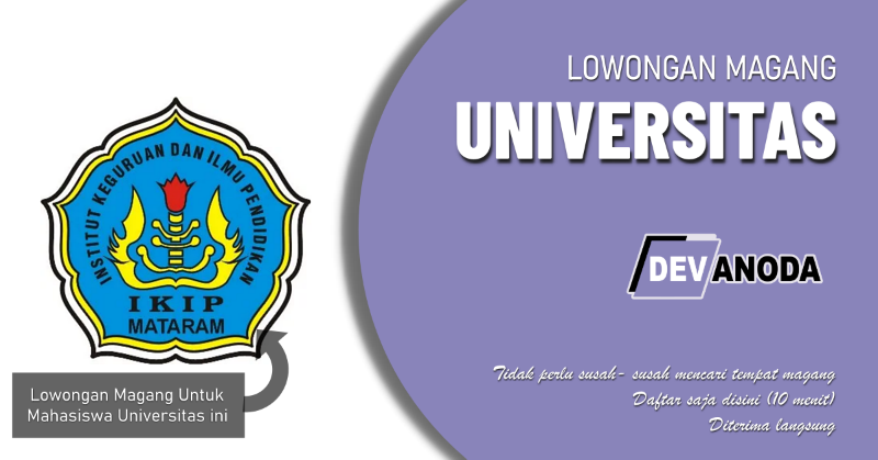 You are currently viewing Lowongan Magang IKIP Mataram, Mataram