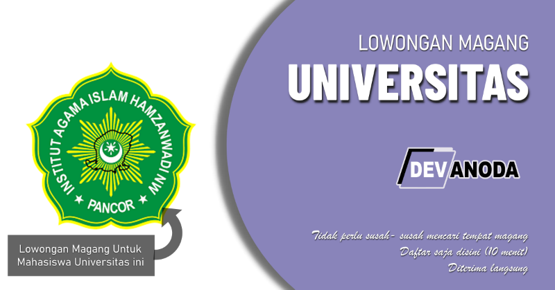 You are currently viewing Lowongan Magang Institut Agama Islam Hamzanwadi Pancor, Pancor Lombok Timur