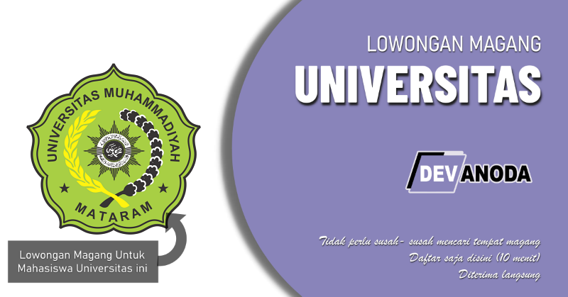 You are currently viewing Lowongan Magang Universitas Muhammadiyah Mataram, Mataram