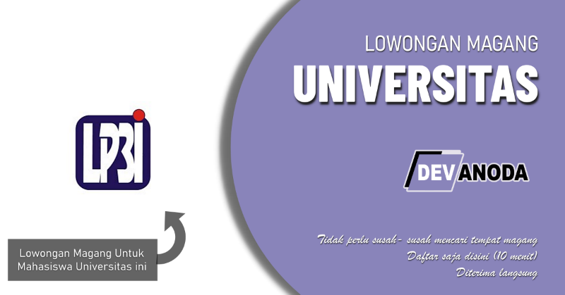 You are currently viewing Lowongan Magang Lembaga Pendidikan LP3I Riau