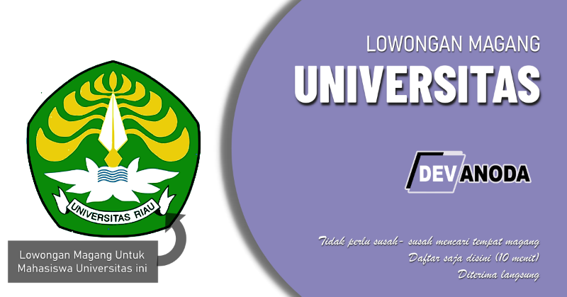 You are currently viewing Lowongan Magang Universitas Riau