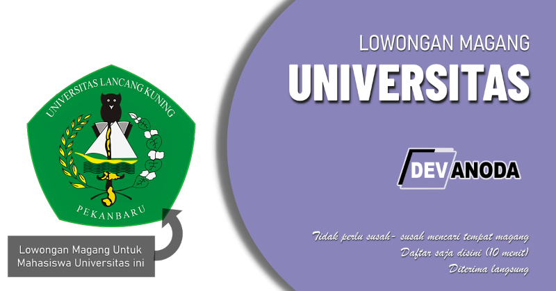 You are currently viewing Lowongan Magang Universitas Lancang Kuning, Pekanbaru