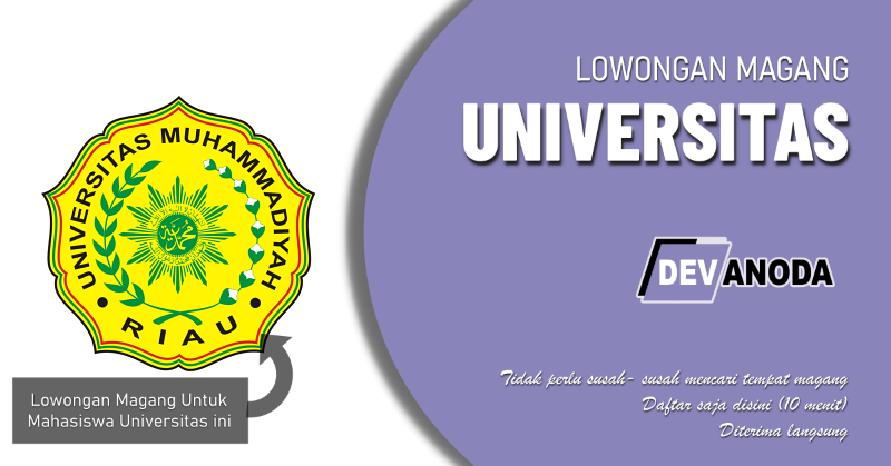 You are currently viewing Lowongan Magang Universitas Muhammadiyah Riau