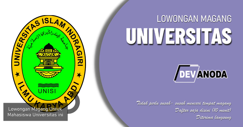 You are currently viewing Lowongan Magang Universitas Islam Indragiri