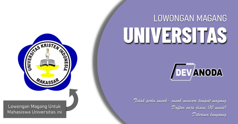 You are currently viewing Lowongan Magang Universitas Kristen Indonesia Paulus