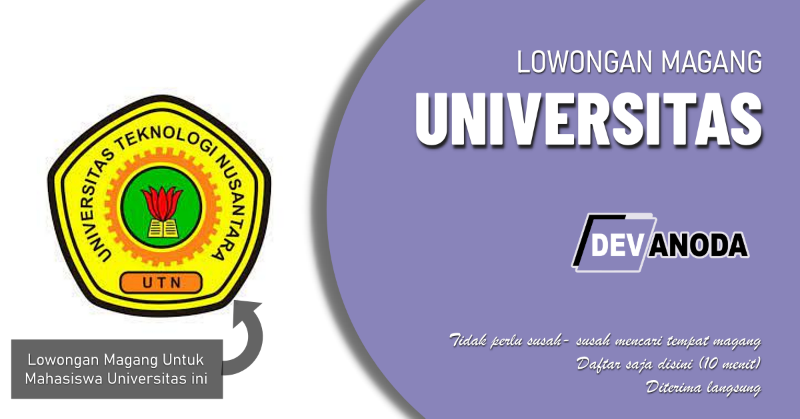 You are currently viewing Lowongan Magang Universitas Teknologi Nusantara
