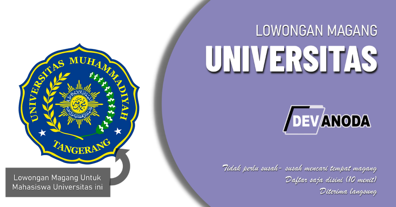 You are currently viewing Lowongan Magang Universitas Muhammadiyah Tangerang