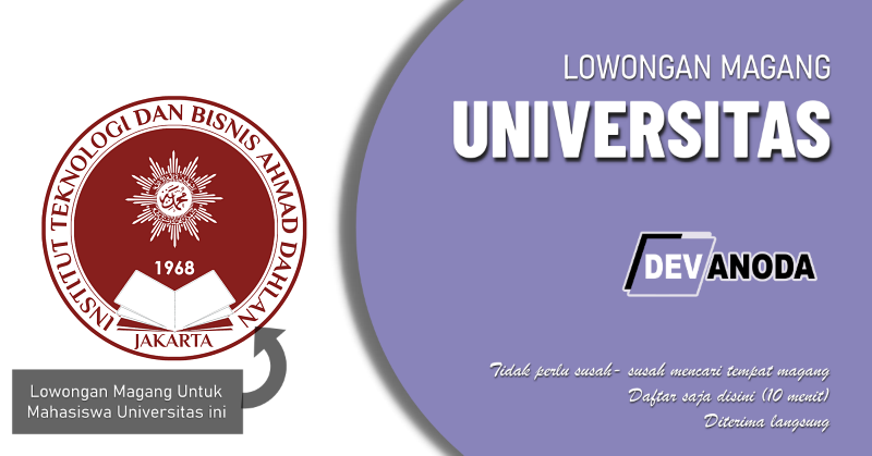 You are currently viewing Lowongan Magang STIE Ahmad Dahlan Jakarta Kampus BA