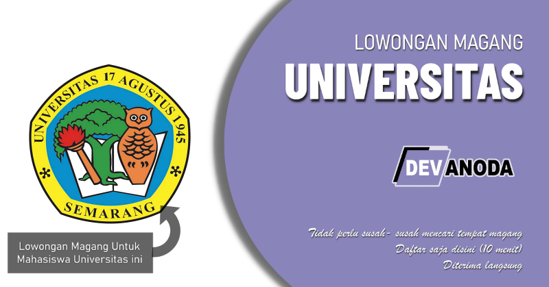 You are currently viewing Lowongan Magang Universitas 17 Agustus 1945 Semarang