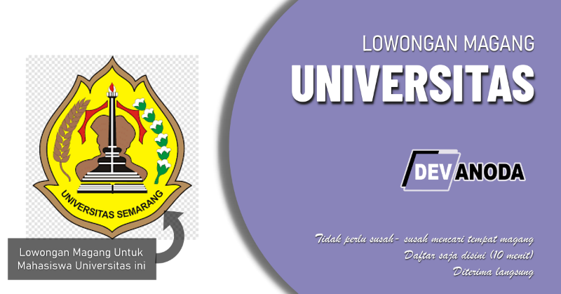 You are currently viewing Lowongan Magang Universitas Semarang