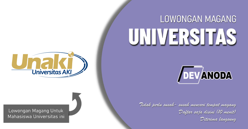 You are currently viewing Lowongan Magang Universitas AKI