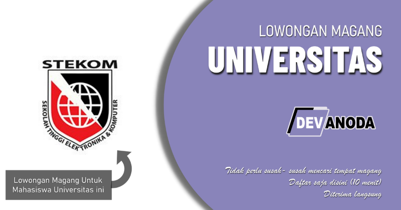 You are currently viewing Lowongan Magang Sekolah Tinggi Ilmu Elektronika dan Komputer (STEKOM) Semarang