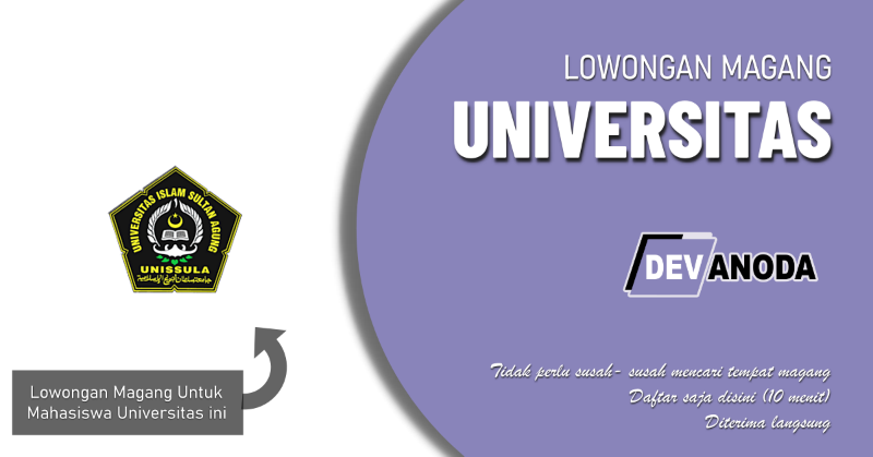 You are currently viewing Lowongan Magang Universitas Islam Sultan Agung