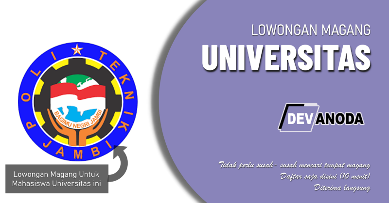 You are currently viewing Lowongan Magang Politeknik Jambi