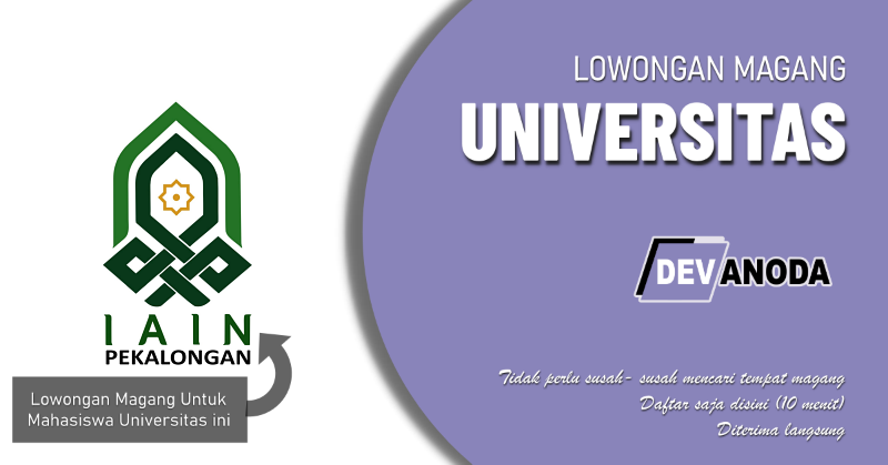You are currently viewing Lowongan Magang IAIN Pekalongan