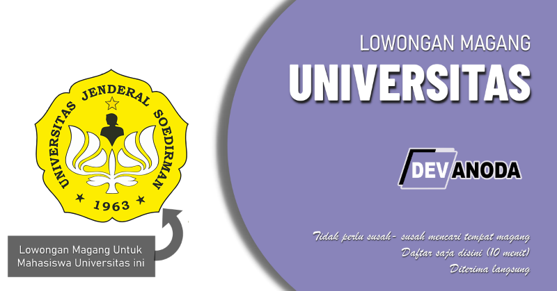 You are currently viewing Lowongan Magang Universitas Jenderal Soedirman‎