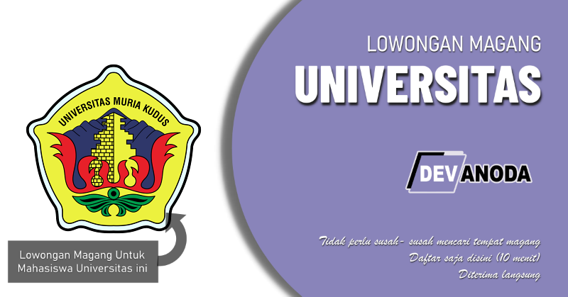 You are currently viewing Lowongan Magang Universitas Muria Kudus