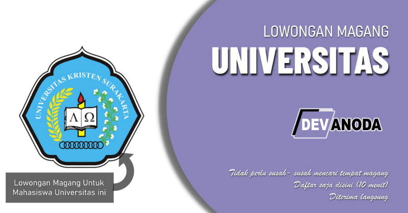 You are currently viewing Lowongan Magang Universitas Kristen Surakarta