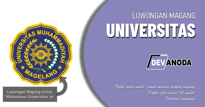 You are currently viewing Lowongan Magang Universitas Muhammadiyah Magelang