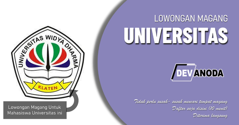 You are currently viewing Lowongan Magang Universitas Widya Dharma