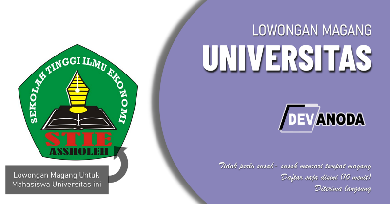 You are currently viewing Lowongan Magang Sekolah Tinggi Ilmu Ekonomi Assholeh