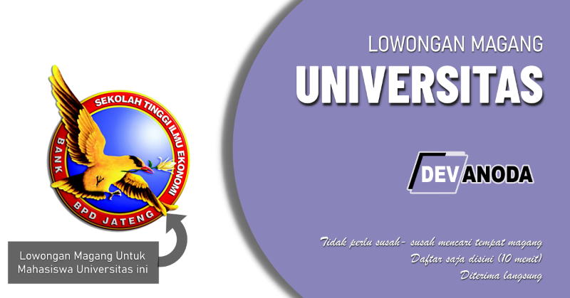 You are currently viewing Lowongan Magang Sekolah Tinggi Ilmu Ekonomi Bank BPD Jawa Tengah