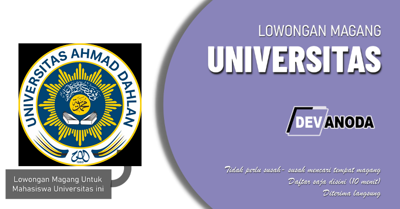 You are currently viewing Lowongan Magang Universitas Ahmad Dahlan