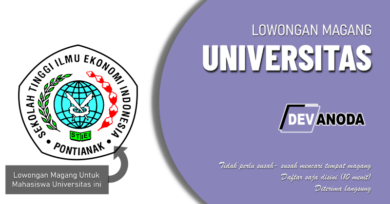 You are currently viewing Lowongan Magang Sekolah Tinggi Ilmu Ekonomi Indonesia Pontianak (STIE Indonesia Pontianak), Pontianak
