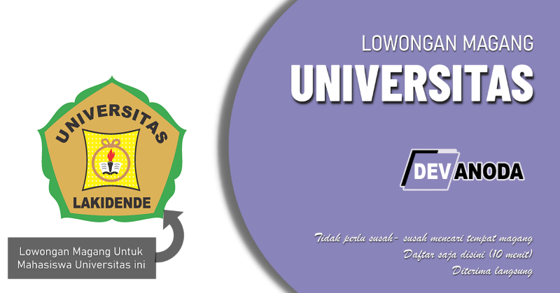 You are currently viewing Lowongan Magang Universitas Lakidende