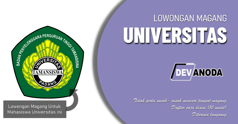You are currently viewing Lowongan Magang Universitas Tamansiswa, Padang