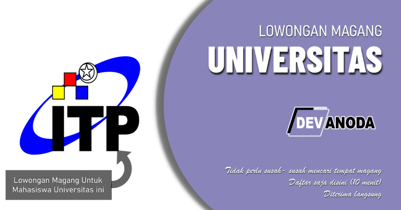 You are currently viewing Lowongan Magang Institut Teknologi Padang