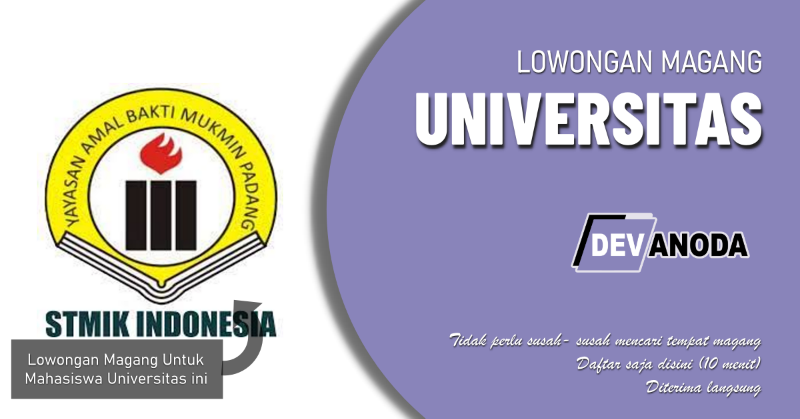 You are currently viewing Lowongan Magang STMIK Indonesia, Padang