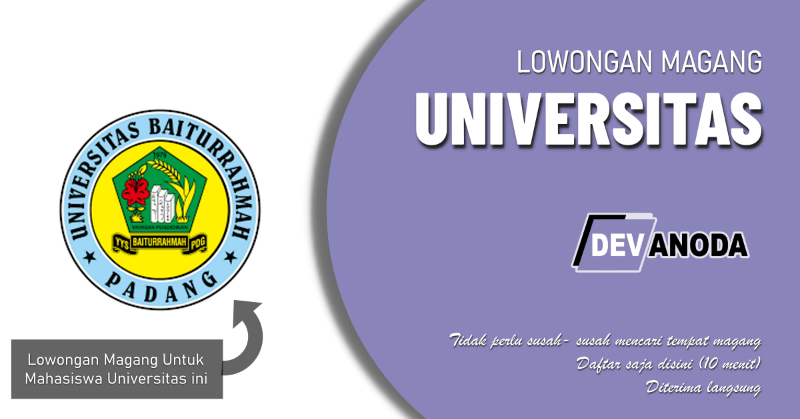 You are currently viewing Lowongan Magang Universitas Baiturrahmah, Padang
