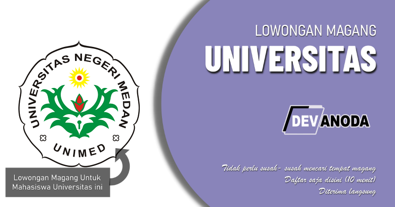 You are currently viewing Lowongan Magang Universitas Negeri Medan
