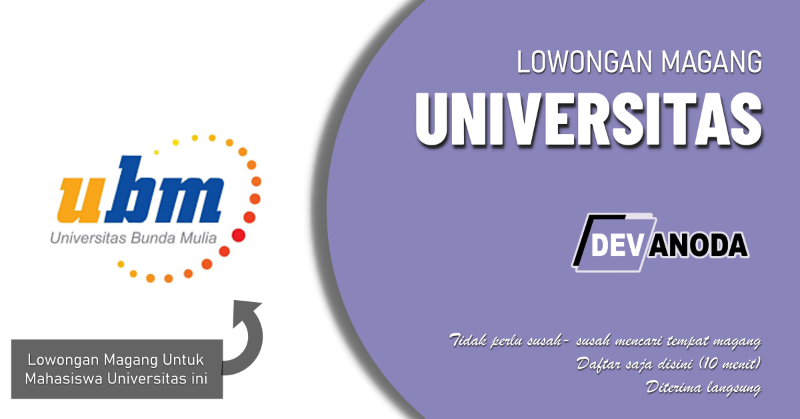 You are currently viewing Lowongan Magang Universitas Bunda Mulia