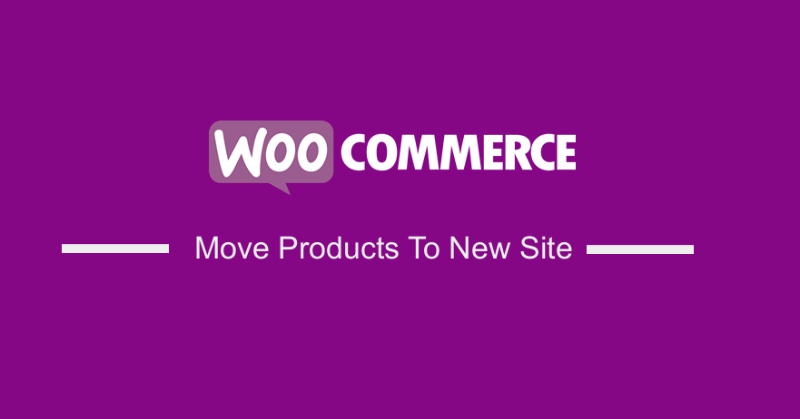 Read more about the article Cara Memindahkan Produk WooCommerce dari Situs satu Ke Situs Lain